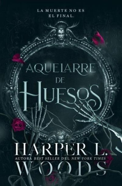Aquelarre de Huesos - Harper L Woods