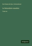 Cover-Bild zum Titel 'Le Naturaliste canadien' von 'Soci Linnne De Quc, Universitaval'