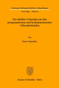 Cover-Bild zum Titel 'Die "tabellae"-Urkunden aus den pompejanischen und herkulanensischen Urkundenfunden.' von 'Peter Gröschler'