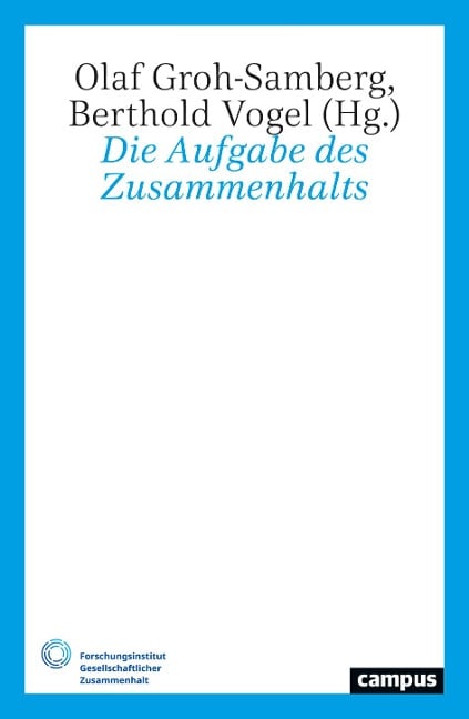 Die Aufgabe des Zusammenhalts - 