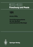 Cover-Bild zum Titel 'Vorrichtungssysteme für die flexibel automatisierte Montage' von 'Armin Willy'
