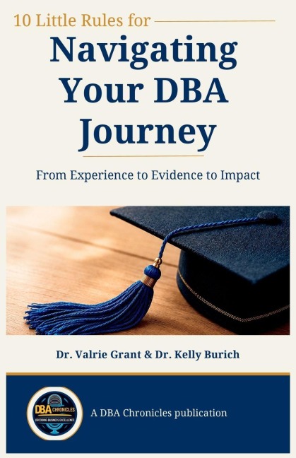 10 Little Rules for Navigating Your DBA Journey - Valrie Grant, Kelly Burich