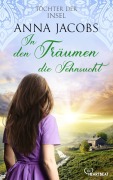 Cover-Bild zum Titel 'Töchter der Insel - In den Träumen die Sehnsucht' von 'Anna Jacobs'
