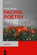 Cover-Bild zum Titel 'Facing Poetry' von 'Frauke Berndt'