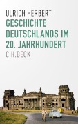 Cover-Bild zum Titel 'Geschichte Deutschlands im 20. Jahrhundert' von 'Ulrich Herbert'