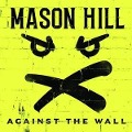 Cover-Bild zum Titel 'Against the Wall' von 'Mason Hill'