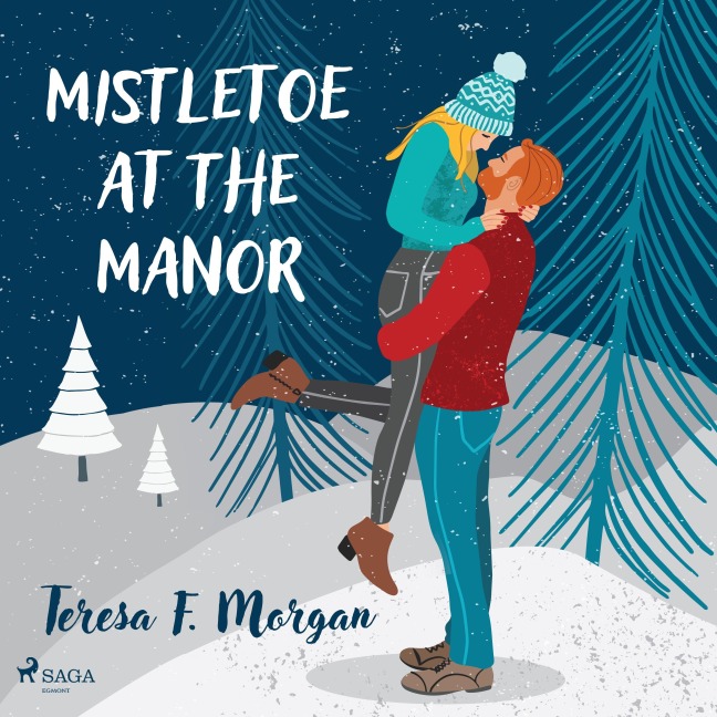Mistletoe at the Manor - Teresa F. Morgan
