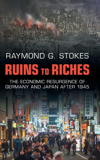 Ruins to Riches - Raymond G. Stokes