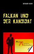 Cover-Bild zum Titel 'Falkan und der Kandidat' von 'Gerhard Krieg'