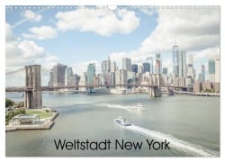 Cover-Bild zum Titel 'Weltstadt New York (Wandkalender 2026 DIN A3 quer), CALVENDO Monatskalender' von 'Philipp Blaschke'
