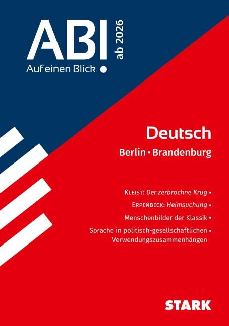 STARK Deutsch - Abi - Auf einen Blick! 2026 Berlin/Brandenburg - Andreas Bernhardt, Erasmus Ganghofer, Petra Wurm, Alisa Schlegel