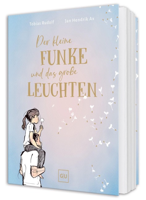 Der kleine Funke und das große Leuchten - Tobias Rudolf