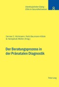 Cover-Bild zum Titel 'Der Beratungsprozess in der Pränatalen Diagnostik' von ''