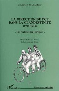 Cover-Bild zum Titel 'La direction du PCF dans la clandestinité (1941-1944)' von 'de Chambost'
