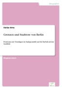 Cover-Bild zum Titel 'Grenzen und Stadttore von Berlin' von 'Stefan Hirtz'