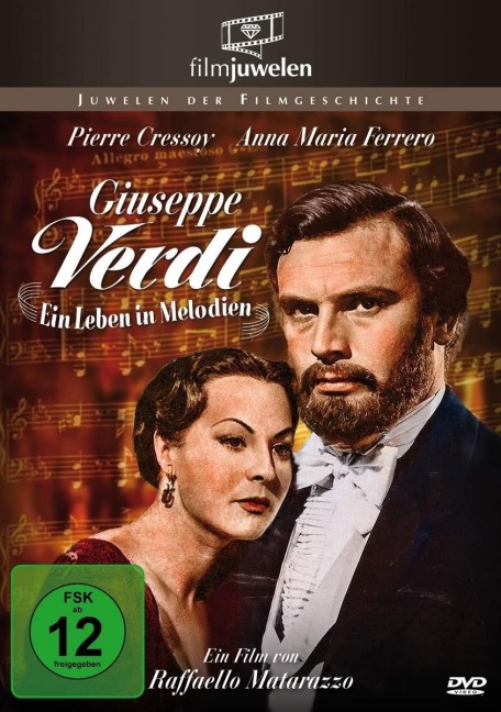 Giuseppe Verdi - Ein Leben in Melodien - Leonardo Benvenuti, Liana Ferri, Maleno Malenotti, Raffaello Matarazzo, Mario Monicelli
