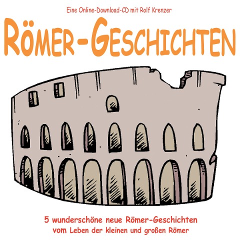 Römer-Geschichten - Rolf Krenzer