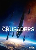 Crusaders. Band 3 - Christophe Bec