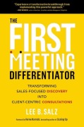 Cover-Bild zum Titel 'The First Meeting Differentiator' von 'Lee B Salz'
