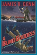 Cover-Bild zum Titel 'A Blind Goddess' von 'James R. Benn'