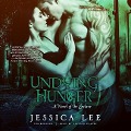 Cover-Bild zum Titel 'Undying Hunger Lib/E: A Novel of the Enclave' von 'Jessica Lee'