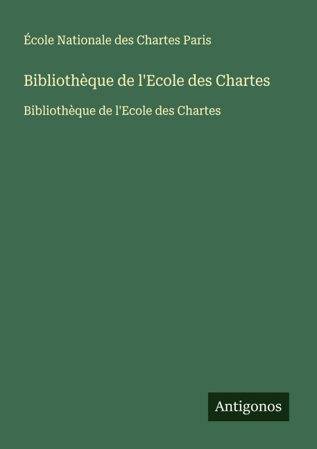 Bibliothèque de l'Ecole des Chartes - École Nationale des Chartes Paris