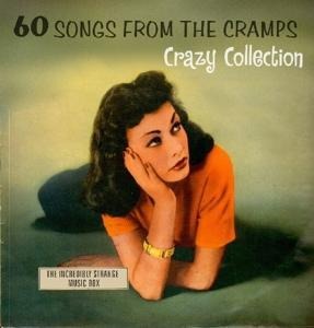 60 Songs from the Cramps' Crazy Collection: The - Various Artists