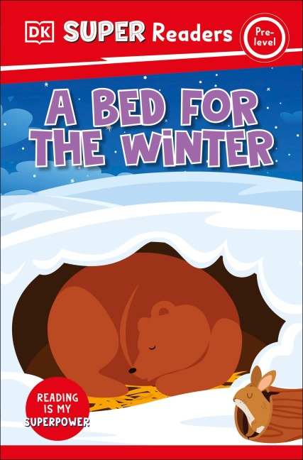 DK Super Readers Pre-Level A Bed For The Winter - Dk