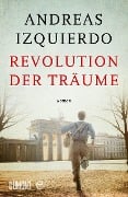 Cover-Bild zum Titel 'Revolution der Träume' von 'Andreas Izquierdo'