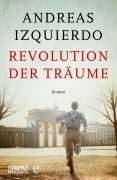 Revolution der Träume - Andreas Izquierdo