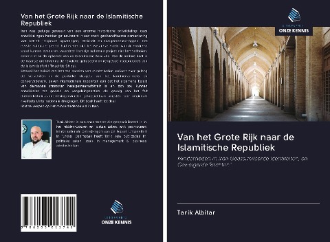 Van het Grote Rijk naar de Islamitische Republiek - Tarik Albitar