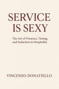 Cover-Bild zum Titel 'Service is Sexy' von 'Vincenzo Donatiello'