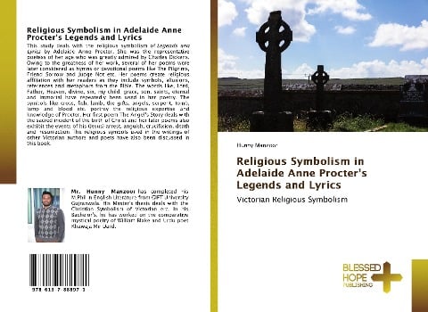 Religious Symbolism in Adelaide Anne Procter's Legends and Lyrics - Hunny Manzoor