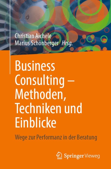Business Consulting - Methoden, Techniken und Einblicke - 