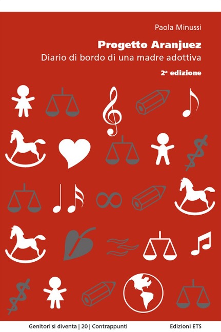 Progetto Aranjuez. Diario di bordo di una madre adottiva - Paola Minussi