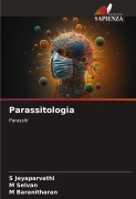 Cover-Bild zum Titel 'Parassitologia' von 'S. Jeyaparvathi, M. Selvan, M. Baranitharan'