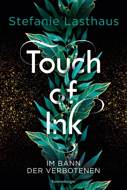 Touch of Ink, Band 2: Im Bann der Verbotenen (Fesselnde Gestaltwandler-Romantasy) - Stefanie Lasthaus
