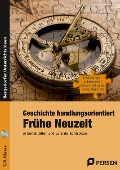 Cover-Bild zum Titel 'Geschichte handlungsorientiert: Frühe Neuzeit' von 'Rolf Breiter, Karsten Paul'