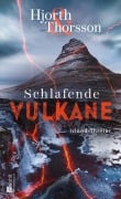 Cover-Bild zum Titel 'Schlafende Vulkane' von 'Michael Hjorth, Bjarni Thorsson'