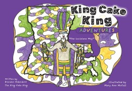 Cover-Bild zum Titel 'King Cake King Adventures' von 'Brendon Oldendorf'