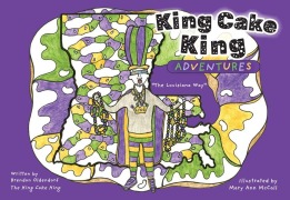 Cover-Bild zum Titel 'King Cake King Adventures' von 'Brendon Oldendorf'