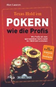 Cover-Bild zum Titel 'Texas Hold'em - Pokern wie die Profis' von 'Alex Lauzon'