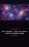 Cover-Bild zum Titel 'Der Urknall  Was wir wissen und was dahinter liegt' von 'Nachtlektion'
