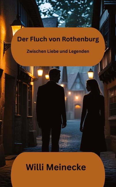 Der Fluch von Rothenburg - Willi Meinecke