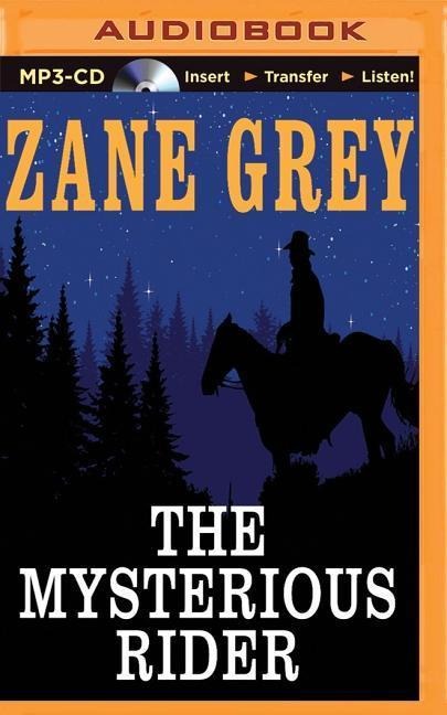 The Mysterious Rider - Zane Grey
