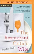 The Restaurant Critic's Wife - Elizabeth Laban