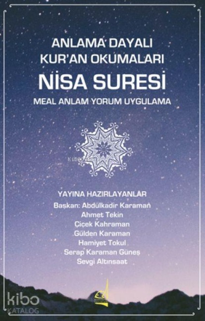 Anlama Dayali Kuran Okumalari Nisa Suresi - Abdülkadir Karaman