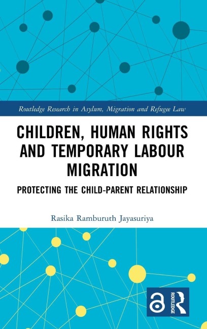 Children, Human Rights and Temporary Labour Migration - Rasika Jayasuriya
