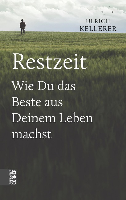 Restzeit - Ulrich Kellerer