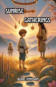 Cover-Bild zum Titel 'Sunrise Gatherings' von 'Blake Donovan'